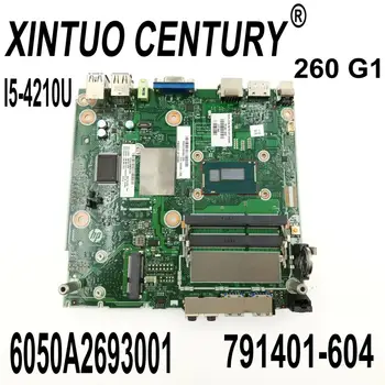 791401-504 791401-604 791299-004 dla HP 260 G1 płyta główna laptopa 6050A2693001-MB-A02 z SR1EF I5-4210 DDR3 Procesor jest w 100% Testowane